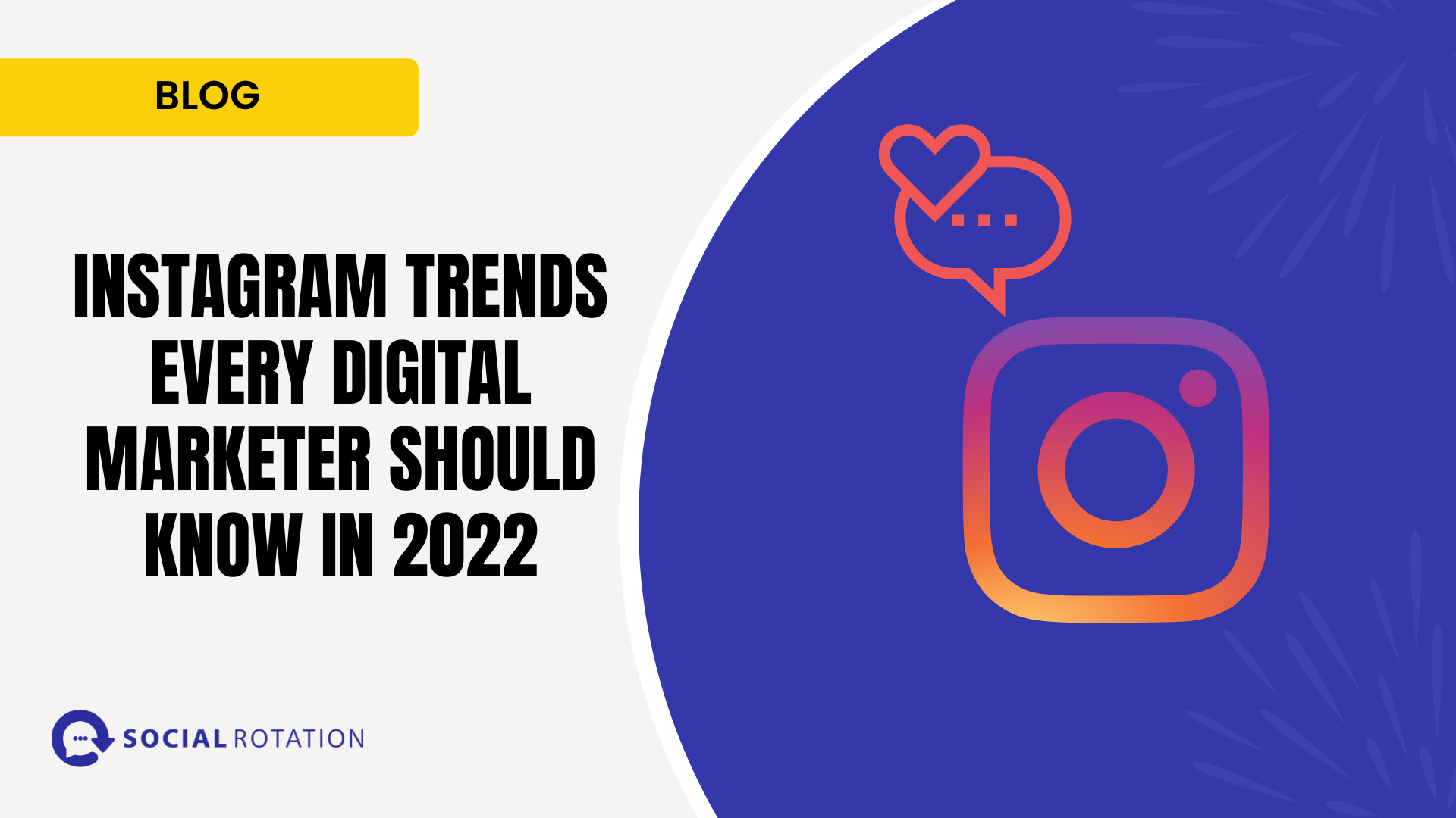 Current Instagram Features And Trends Every Digital Marketer Should ...